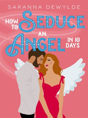 cover image of How to Seduce an Angel in 10 Days